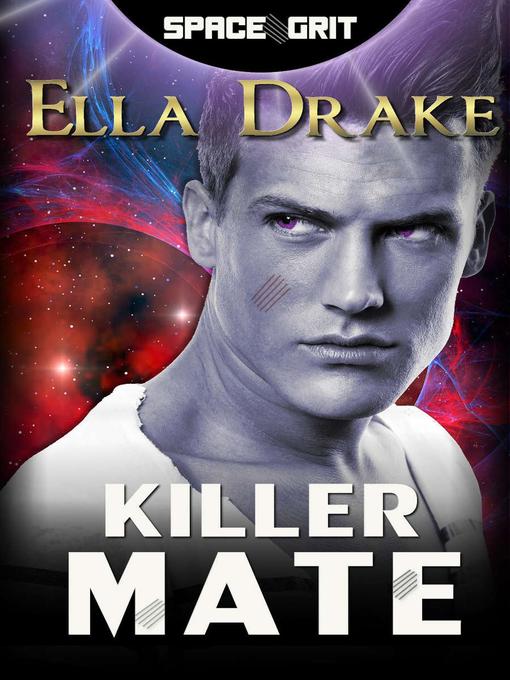 Title details for Killer Mate by Ella Drake - Available